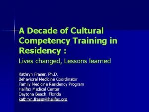 A Decade of Cultural Competency Training in Residency