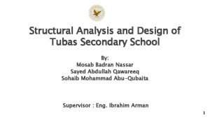 Structural Analysis and Design of Tubas Secondary School