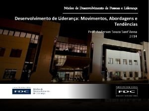 Ncleo de Desenvolvimento de Pessoas e Liderana Desenvolvimento