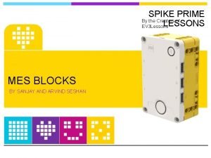 SPIKE PRIME By the Creators of LESSONS EV