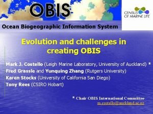 Ocean Biogeographic Information System Evolution and challenges in