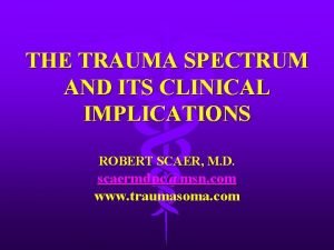 Trauma spectrum