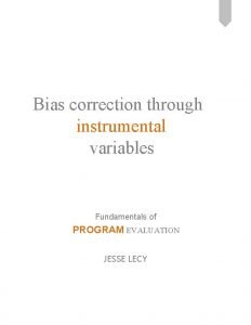 INSTRUMENTAL VARIABLES Bias correction through instrumental variables Fundamentals