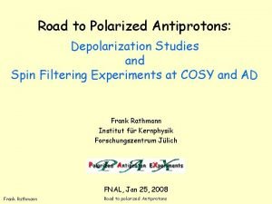 Road to Polarized Antiprotons Depolarization Studies and Spin