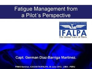 An XRay of Fatigue in Aviation Safety Fatigue