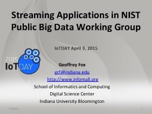 Streaming Applications in NIST Public Big Data Working
