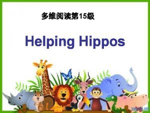 Helping hippos Helping hippos