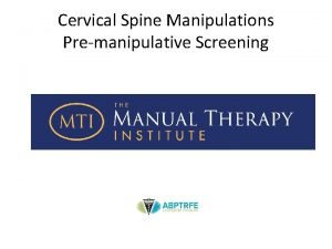 Cervical Spine Manipulations Premanipulative Screening Upper Cervical Ligament