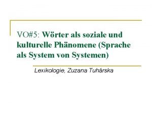 VO5 Wrter als soziale und kulturelle Phnomene Sprache