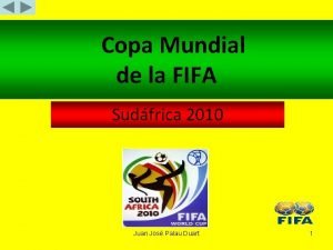 Copa Mundial de la FIFA Sudfrica 2010 Juan