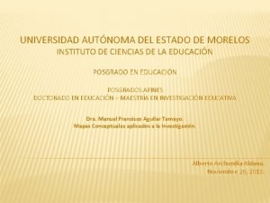 UNIVERSIDAD AUTNOMA DEL ESTADO DE MORELOS INSTITUTO DE