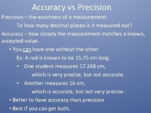 The exactness of a measurement