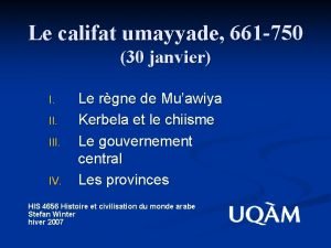 Le califat umayyade 661 750 30 janvier I