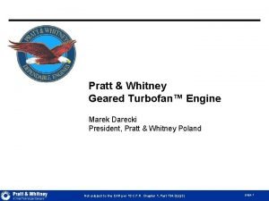 Pratt Whitney Geared Turbofan Engine Marek Darecki President