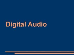 Digital audio in multimedia