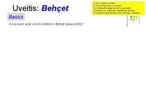 Uveitis Behet Basics In one word what sort