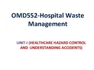 Omd 552 hospital waste management