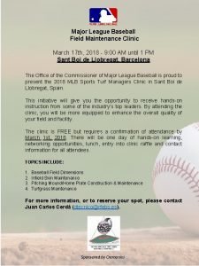 Major League Baseball Field Maintenance Clinic March 17