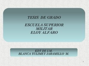 TESIS DE GRADO ESCUELA SUPERIOR MILITAR ELOY ALFARO