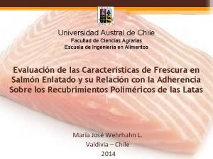 Universidad Austral de Chile Facultad de Ciencias Agrarias