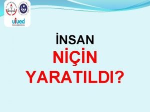 NSAN NN YARATILDI Akam evinde derin bir uykuya