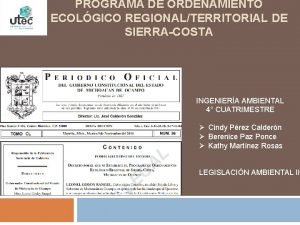 PROGRAMA DE ORDENAMIENTO ECOLGICO REGIONALTERRITORIAL DE SIERRACOSTA INGENIERA