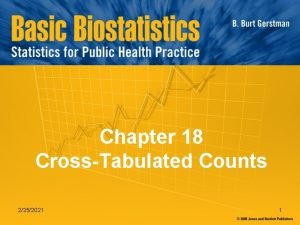 Chapter 18 CrossTabulated Counts 2252021 1 In Chapter