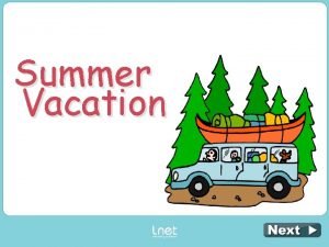 Summer vacation