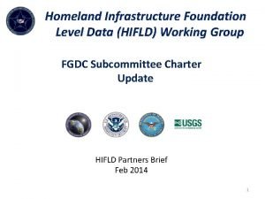 Homeland infrastructure foundation-level data