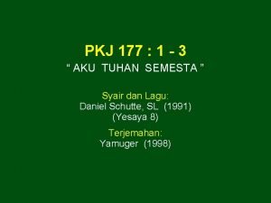 Pkj 177 aku tuhan semesta Pkj 177 aku tuhan semesta