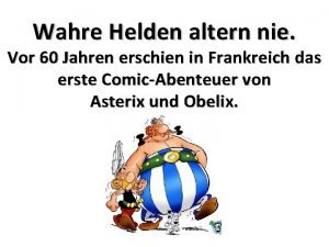 Wahre Helden altern nie Vor 60 Jahren erschien