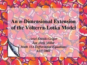 An nDimensional Extension of the VolterraLotka Model Ariel