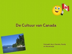 De Cultuur van Canada Gemaakt door Harmke Kandy