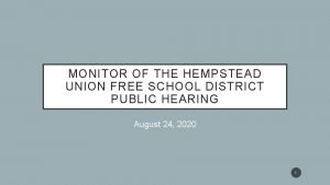 MONITOR OF THE HEMPSTEAD UNION FREE SCHOOL DISTRICT