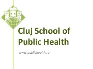 Cluj school of public health