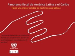Panorama fiscal de Amrica Latina y el Caribe