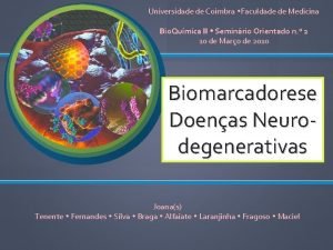 Universidade de Coimbra Faculdade de Medicina Bio Qumica