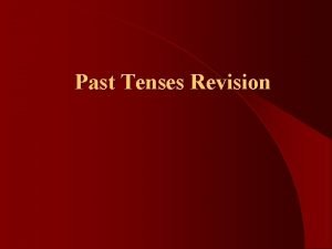 Past simple tense signal words