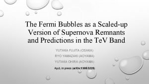 The Fermi Bubbles as a Scaledup Version of