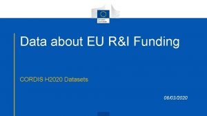 Data about EU RI Funding CORDIS H 2020