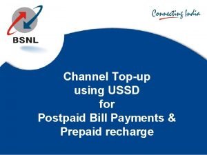 Channel Topup using USSD for Postpaid Bill Payments