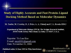 Study of Highly Accurate and Fast ProteinLigand Docking