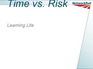 Time vs Risk Learning Lite Time vs Risk