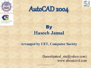 Auto CAD 2004 By Haseeb Jamal Arranged by
