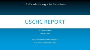 U S Canada Hydrographic Commission USCHC REPORT IRCC