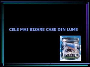 CELE MAI BIZARE CASE DIN LUME Casa sub