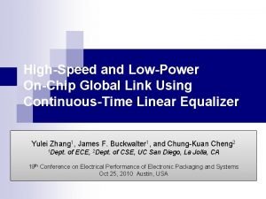 HighSpeed and LowPower OnChip Global Link Using ContinuousTime