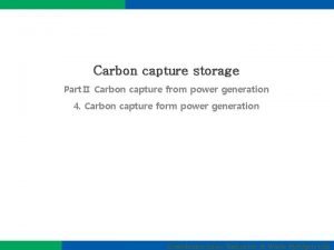 Carbon capture storage Part Carbon capture from power