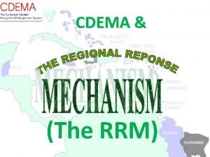 CDEMA The RRM No State no matter how