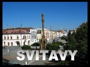 Svitavy jsou centrem regionu eskomoravskho pomez lecho na